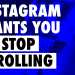 Instagram wants you to stop scrolling